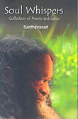 The new book Soul Whispers: Collection of Poems and Lyrics by Swami Santhiprasad
