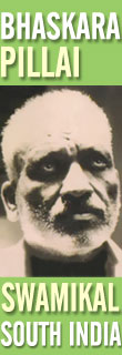 Swami Bhaskara Pillai Swamikal, Kerala, South India, Siva Raja Yoga